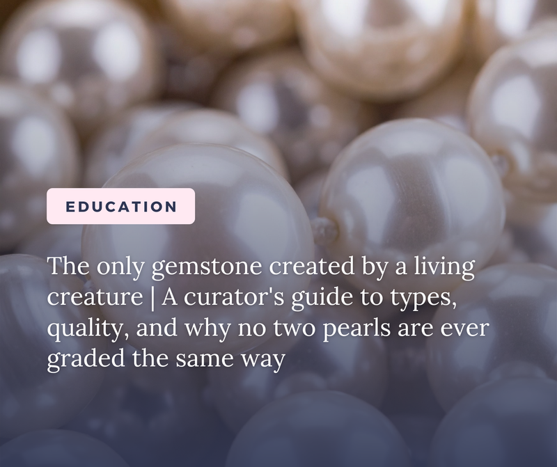 Pearl: June's Original Birthstone and the Only Gem Born from a Living Creature