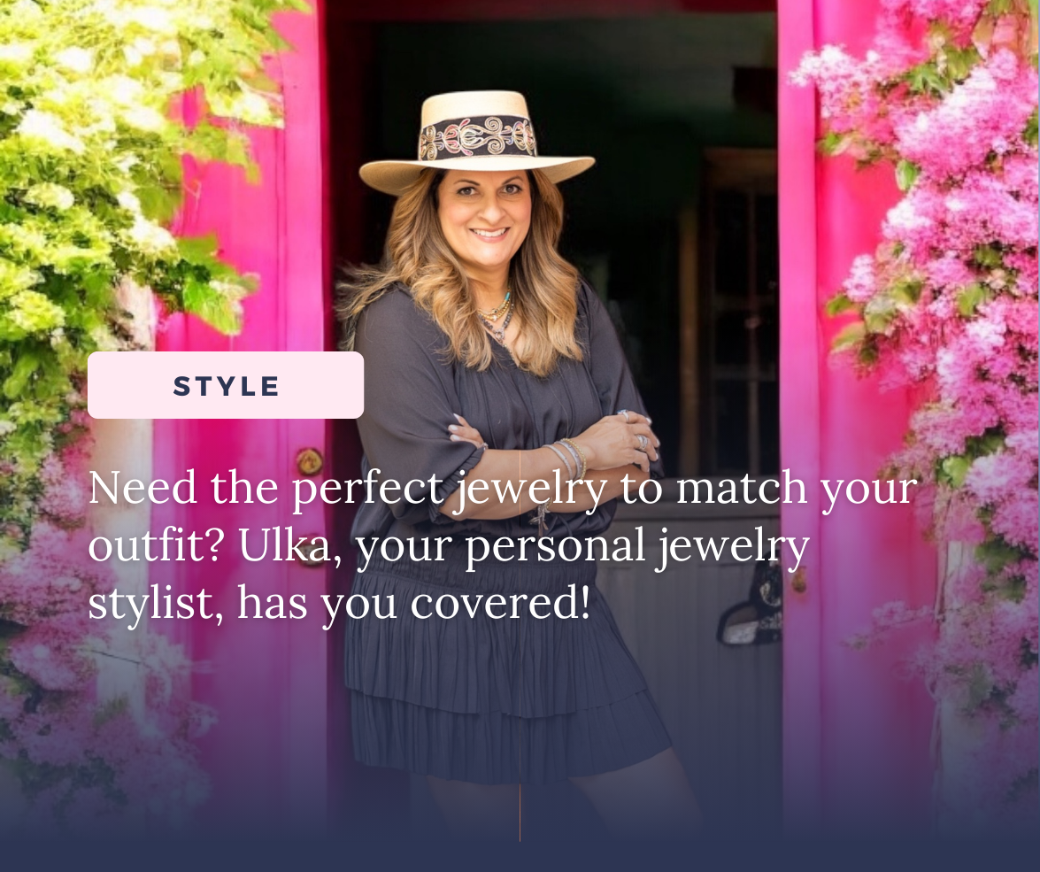 Want jewelry that perfectly matches your style?  You need a personal jewelry stylist!