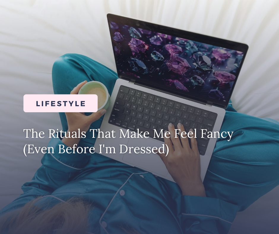 Morning Coffee, Evening Tea, and the Rituals That Make Me Feel Pampered Every Day